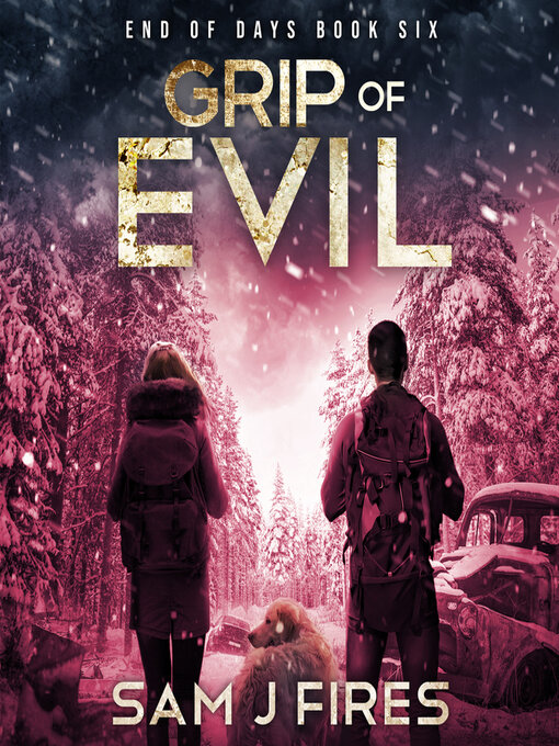 Title details for Grip of Evil by Sam J. Fires - Wait list